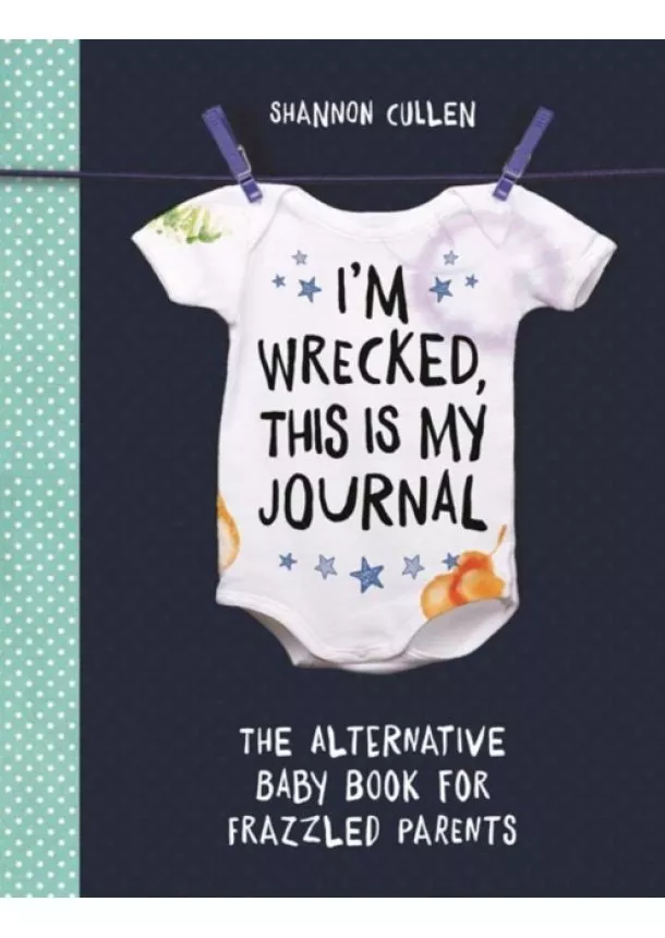 Shannon Cullen - Im Wrecked This Is My Journal