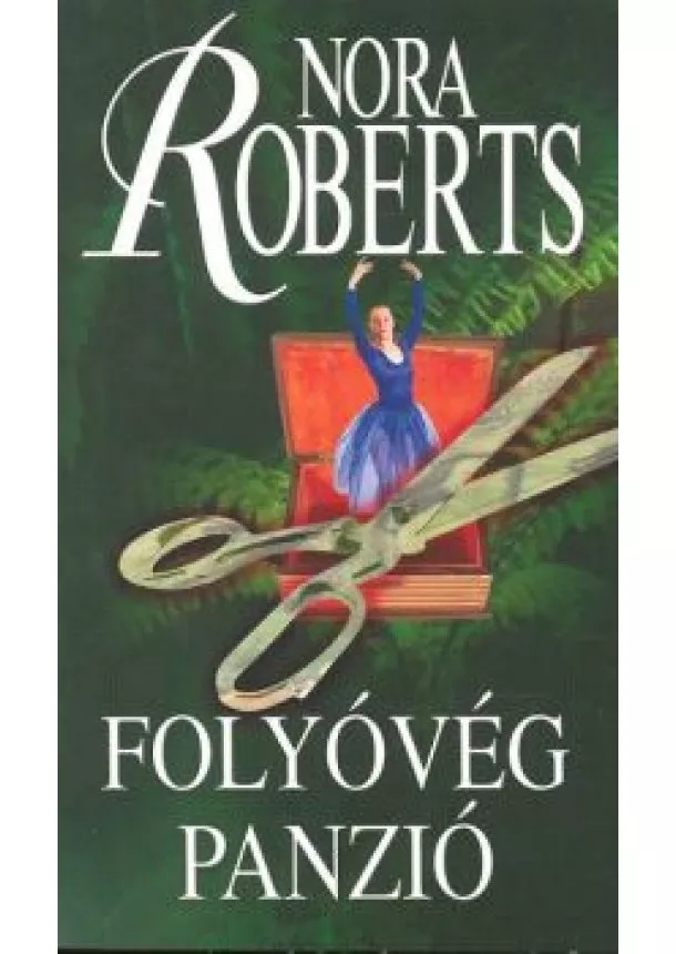 Nora Roberts - FOLYÓVÉG PANZIÓ