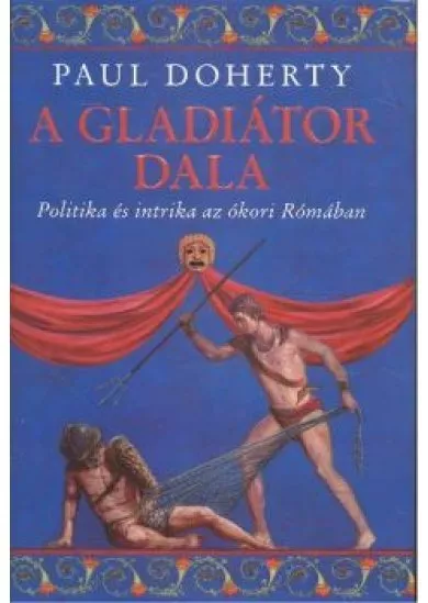 A GLADIÁTOR DALA
