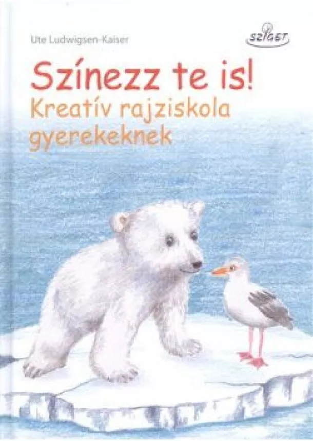 Kaiser - Színezz te is! /Kreatív rajziskola gyerekeknek
