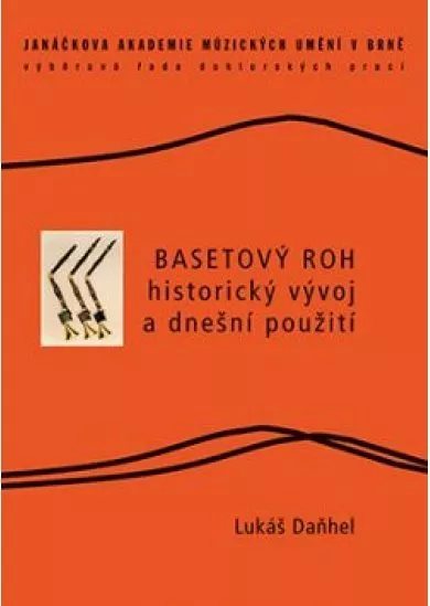 Basetový roh – historický vývoj a dnešní použití