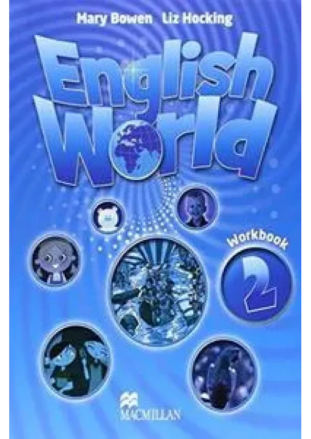 Mary Bowen Liz Hocking - English World 2: Workbook