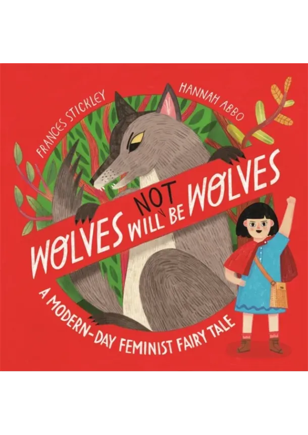 Frances Stickley - Wolves will (not) be Wolves