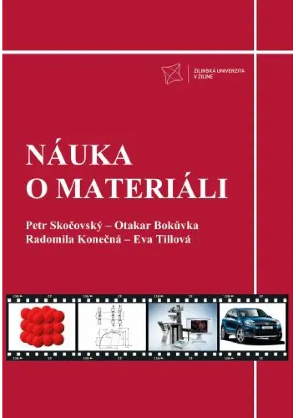 Petr Skočovský, Otakar Bokůvka, Radomila Konečná, Eva Tillová - Náuka o materiáli