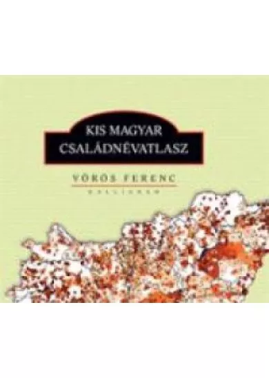 Kis magyar családnévatlasz