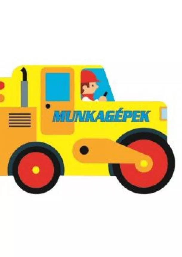 Guruló kerekek - Munkagépek