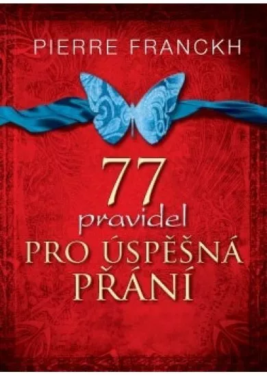 77 pravidel pro úspěšná přání