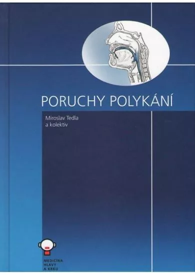 Poruchy polykání (2. aktualizované vydání)