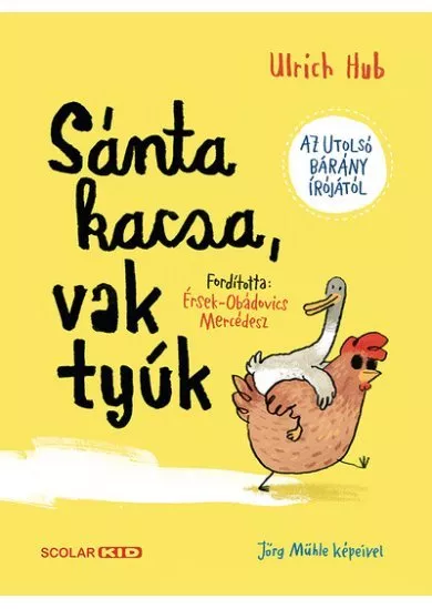 Sánta kacsa, vak tyúk