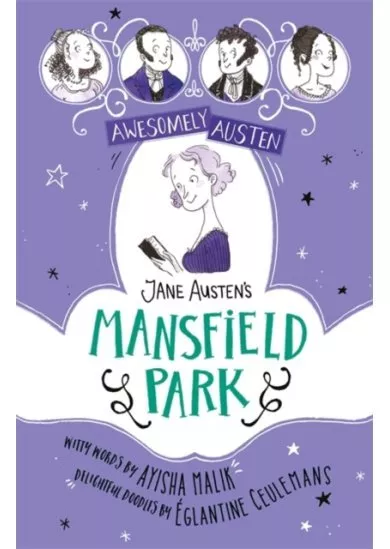 Awesomely Austen - Illustrated and Retold: Jane Austens Mansfield Park