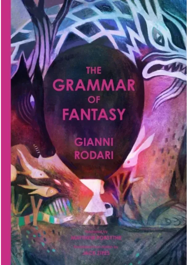 Gianni Rodari - The Grammar of Fantasy