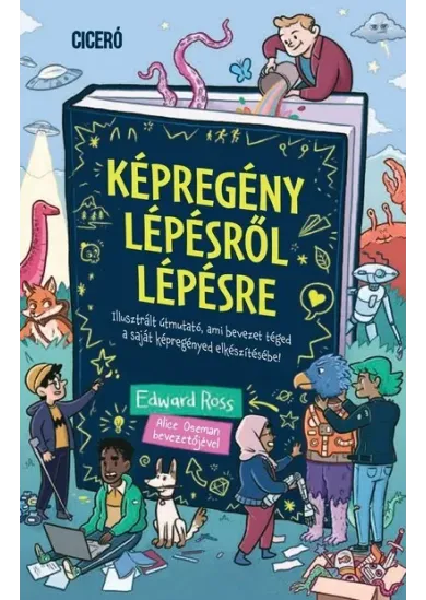 Képregény lépésről lépésre - Ciceró Könyvstúdió