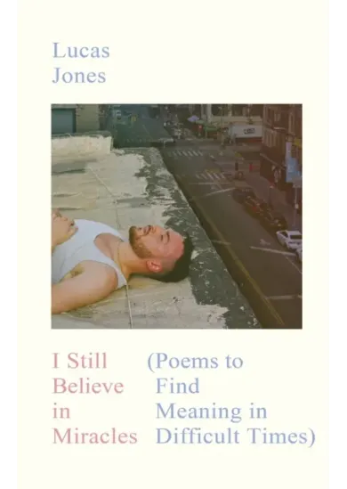 I Still Believe in Miracles