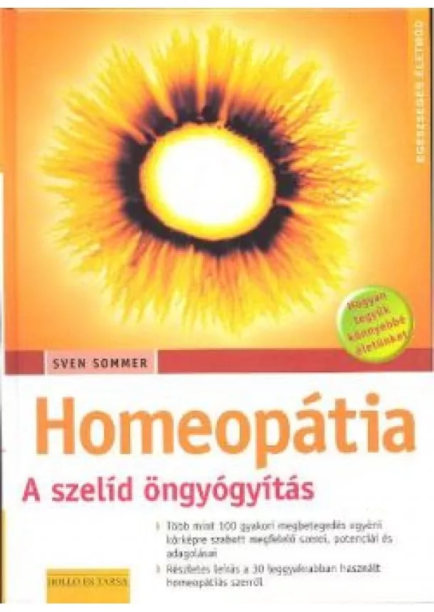 Sven Sommer - HOMEOPÁTIA /A SZELÍD ÖNGYÓGYÍTÁS