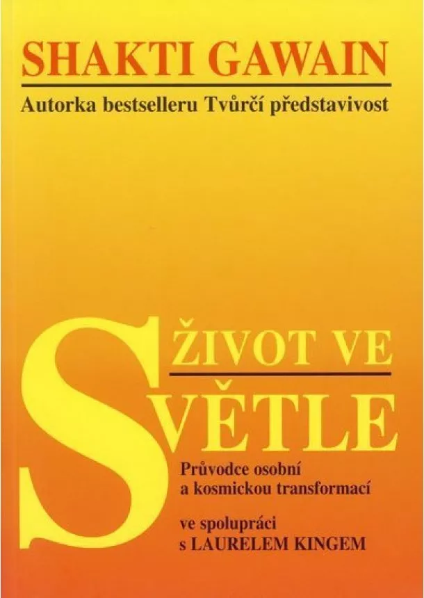 Gawain Shakti - Život ve světle