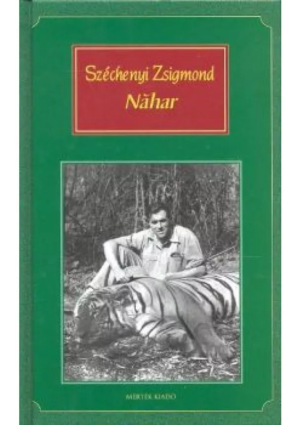 SZÉCHENYI ZSIGMOND - NAHAR