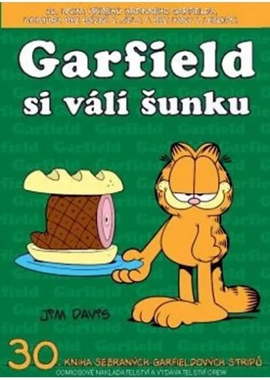 Garfield si válí šunku (č.30)