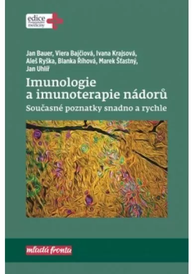 Imunologie a imunoterapie nádorů