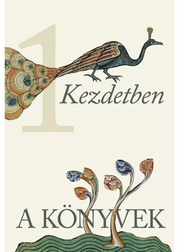 A Könyvek 1. - Kezdetben (1Móz-Ruth)