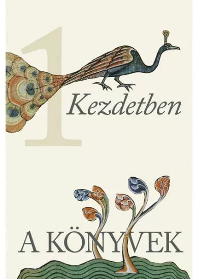 A Könyvek 1. - Kezdetben (1Móz-Ruth)