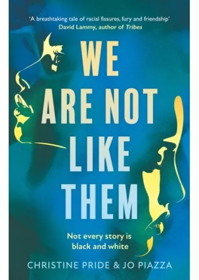 We Are Not Like Them