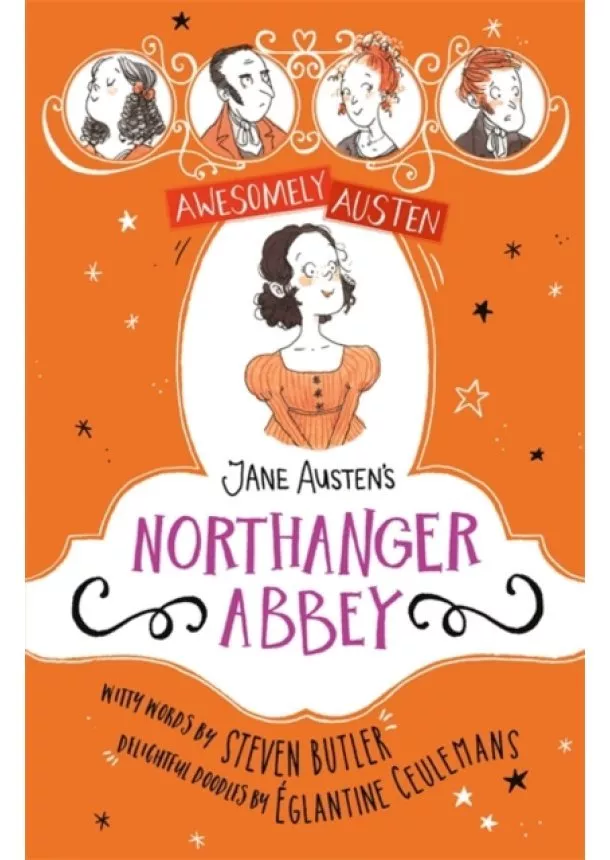 Jane Austen, Steven Butler - Awesomely Austen - Illustrated and Retold: Jane Austens Northanger Abbey