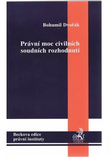 Právní moc civilních soudních rozhodnutí
