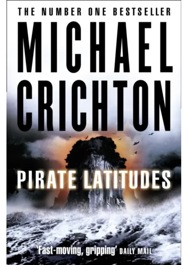 Michael Crichton - Pirate Latitudes