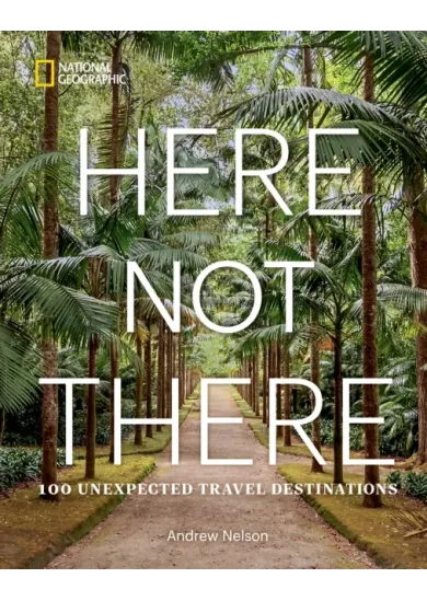 Here Not There