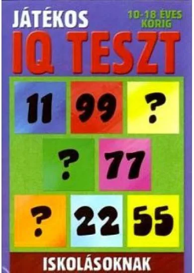 Játékos IQ teszt iskolásoknak /10-18 éves korig