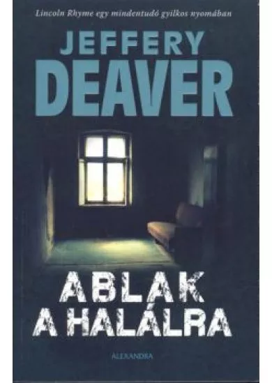 ABLAK A HALÁLRA