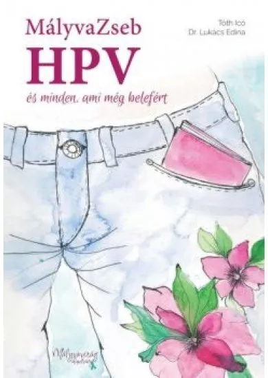 MályvaZseb, HPV-és minden, ami még belefért