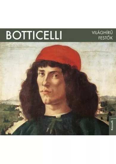 Botticelli - Világhírű festők