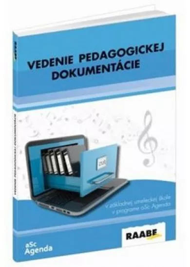 Vedenie pedagogickej dokumentácie - v základnej umeleckej škole v programe aSc Agenda