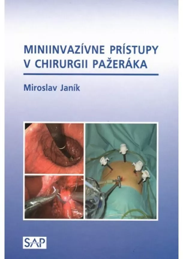 Miroslav Janík - Miniinvazívne prístupy v chirurgii pažeráka