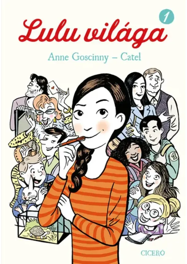 Anne Goscinny - Catel - Lulu világa 1.