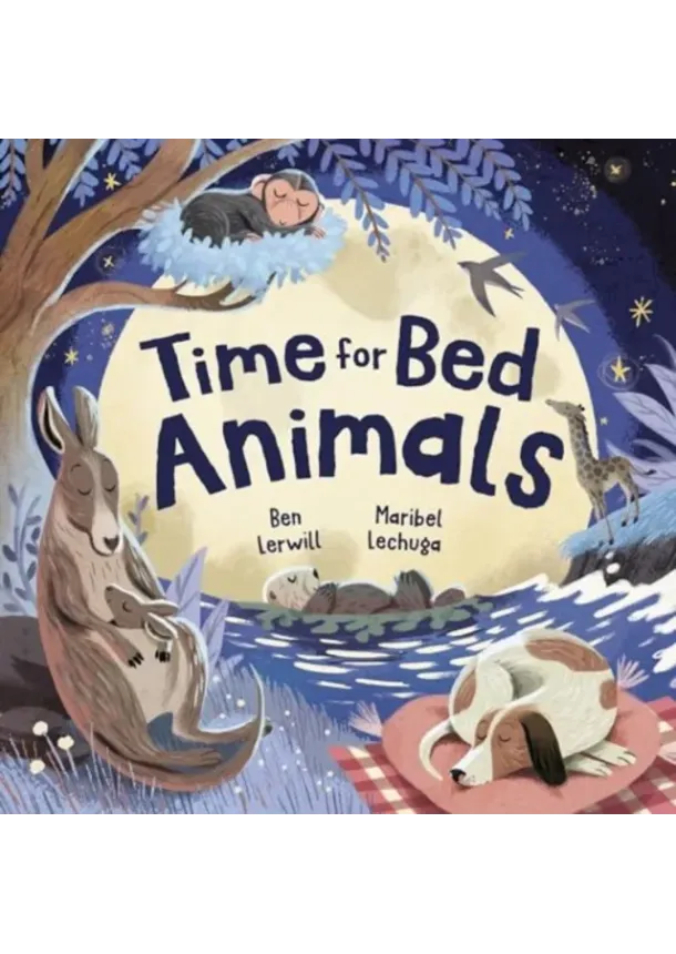 Ben Lerwill - Time for Bed, Animals