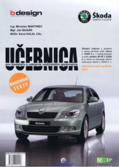 Učebnica pre žiadateľa o udelenie vodičského oprávnenia - 2011