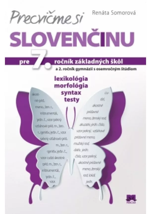 Renáta Somorová - Precvičme si slovenčinu pre 7. ročník základných škôl