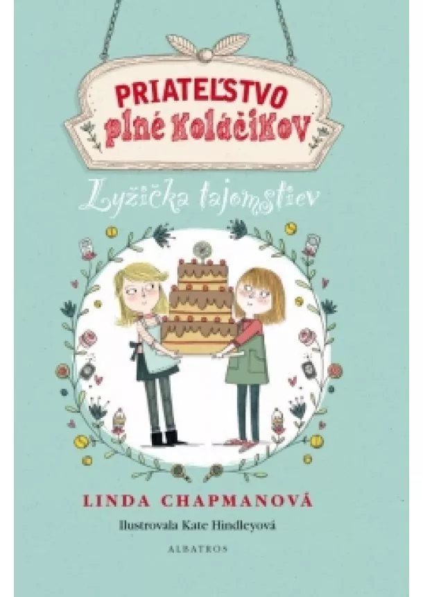 Linda Chapmanová - Priateľstvo plné koláčikov 2 -Lyžička tajomstiev