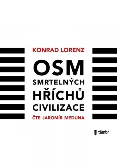 Konrad Lorenz:  Osm smrtelných hříchů (čte Jaromír Meduna) - MP3-CD - MP3-CD