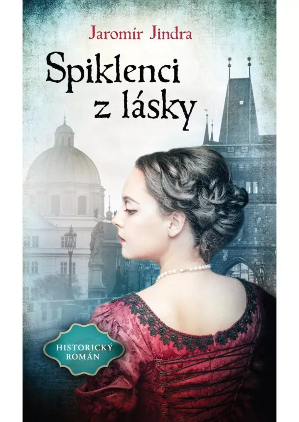 Jaromír Jindra - Spiklenci z lásky