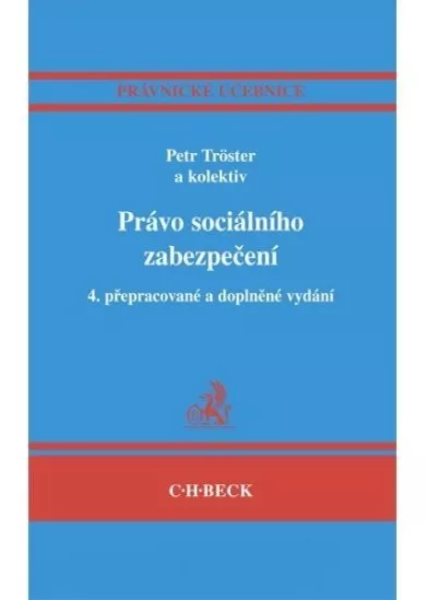 Právo sociálního zabezpečení - 4. přepr. a dopl. vydání