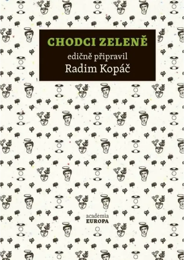 Radim Kopáč - Chodci zeleně