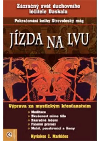 Jízda na lvu - Pokračovanie kníh Strovol