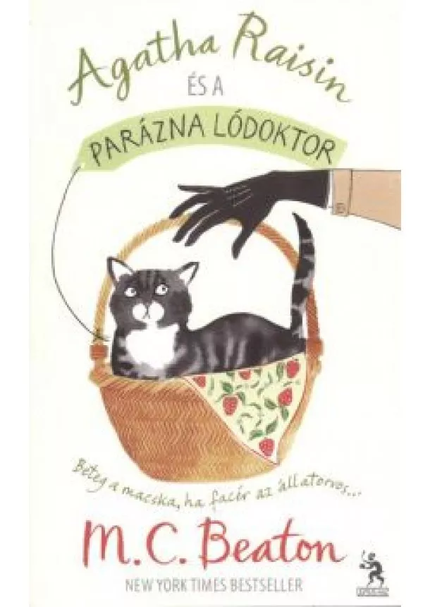 M. C. Beaton - AGATHA RAISIN ÉS A PARÁZNA LÓDOKTOR /BETEG A MACSKA, HA FACÉR AZ ÁLLATORVOS...