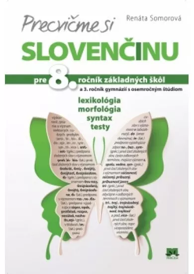 Precvičme si slovenčinu pre 8. ročník základných škôl