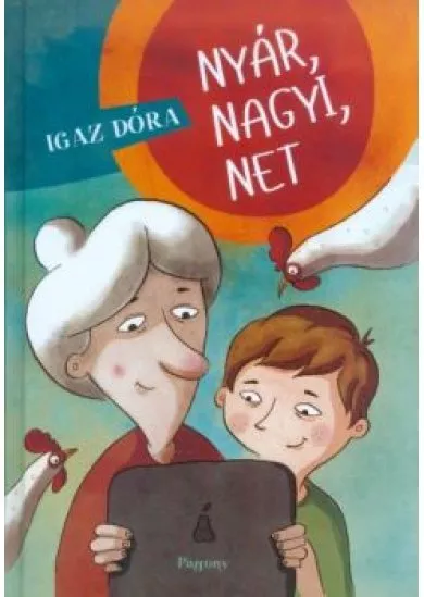 NYÁR, NAGYI, NET