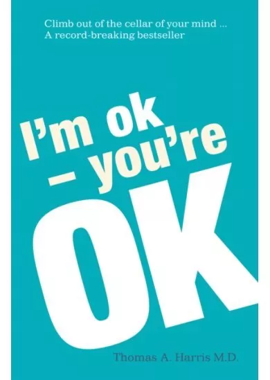 I'm Ok, You're Ok