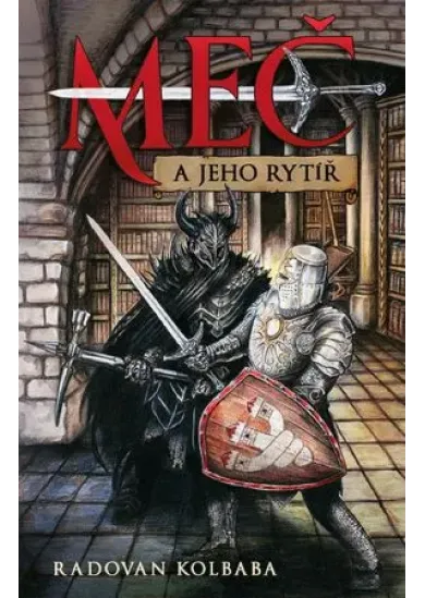 Meč a jeho rytíř